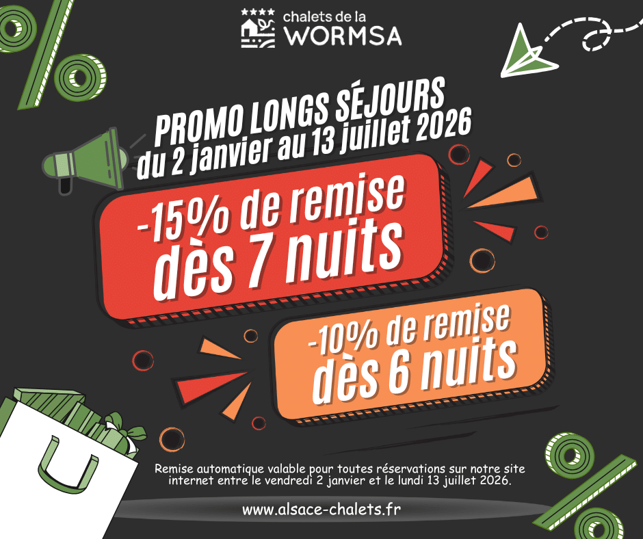 Promotion longs séjours 2026 - Chalets de la Wormsa